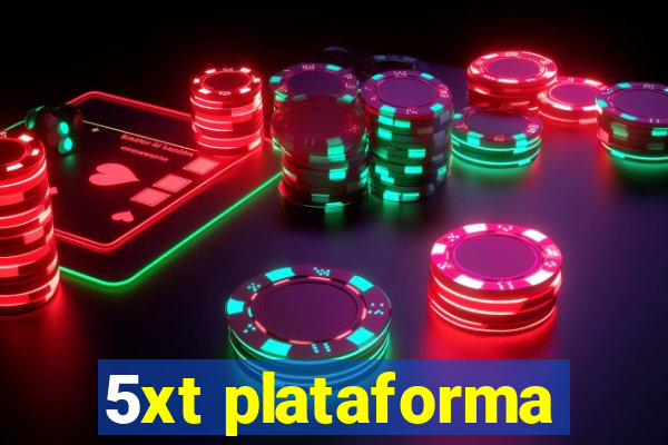 5xt plataforma